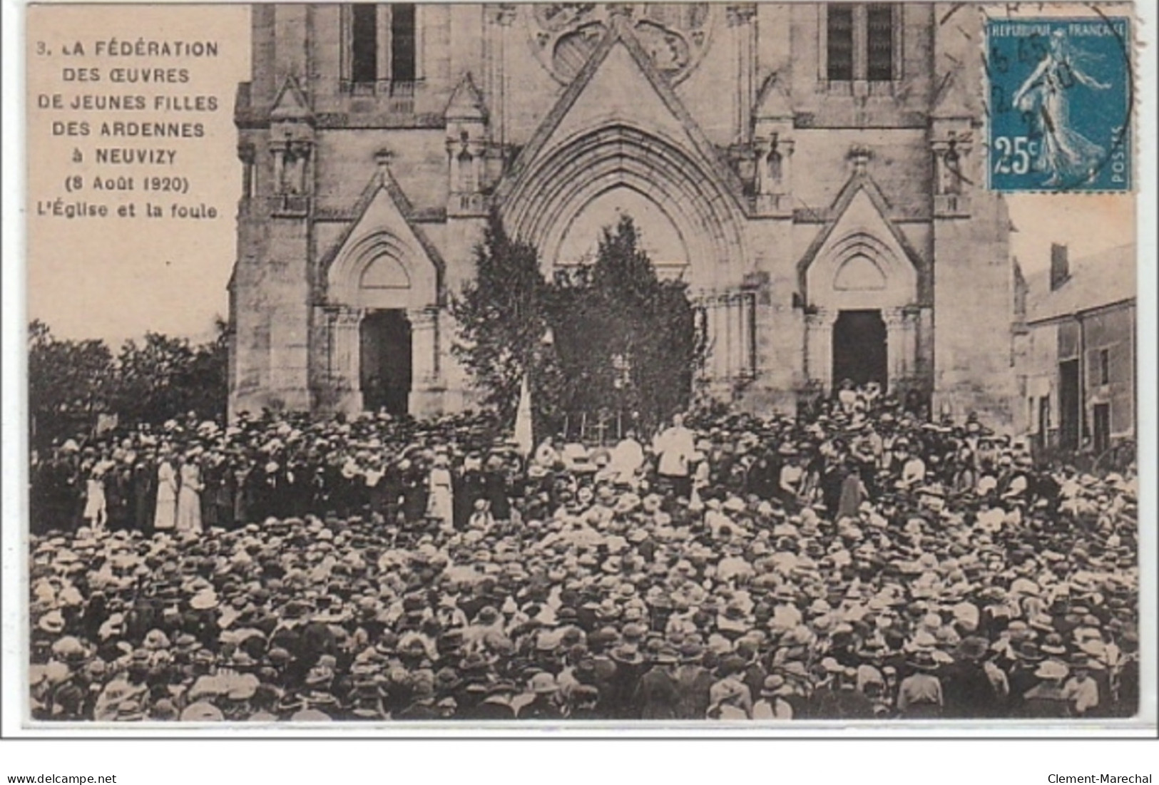 NEUVIZY : La Fédération Des Oeuvres De Jeunes Filles Des Ardennes - ! Août 1920 - L'église Et La Foule - Très Bon état - Other & Unclassified