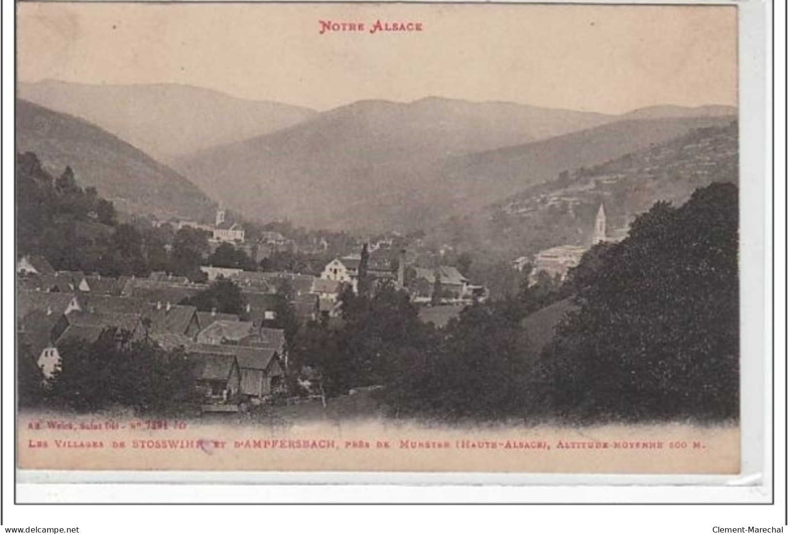 Notre Alsace - Les Villages De STOSSWIHR Et AMPFERSBACH, Près MUNSTER - Très Bon état - Otros & Sin Clasificación