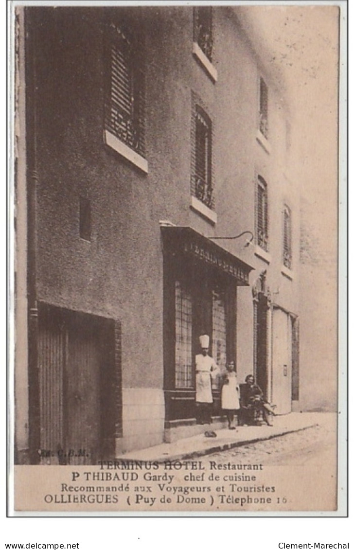 OLLIERGUES : Le Terminus Hôtel Vers 1920 - Très Bon état - Autres & Non Classés