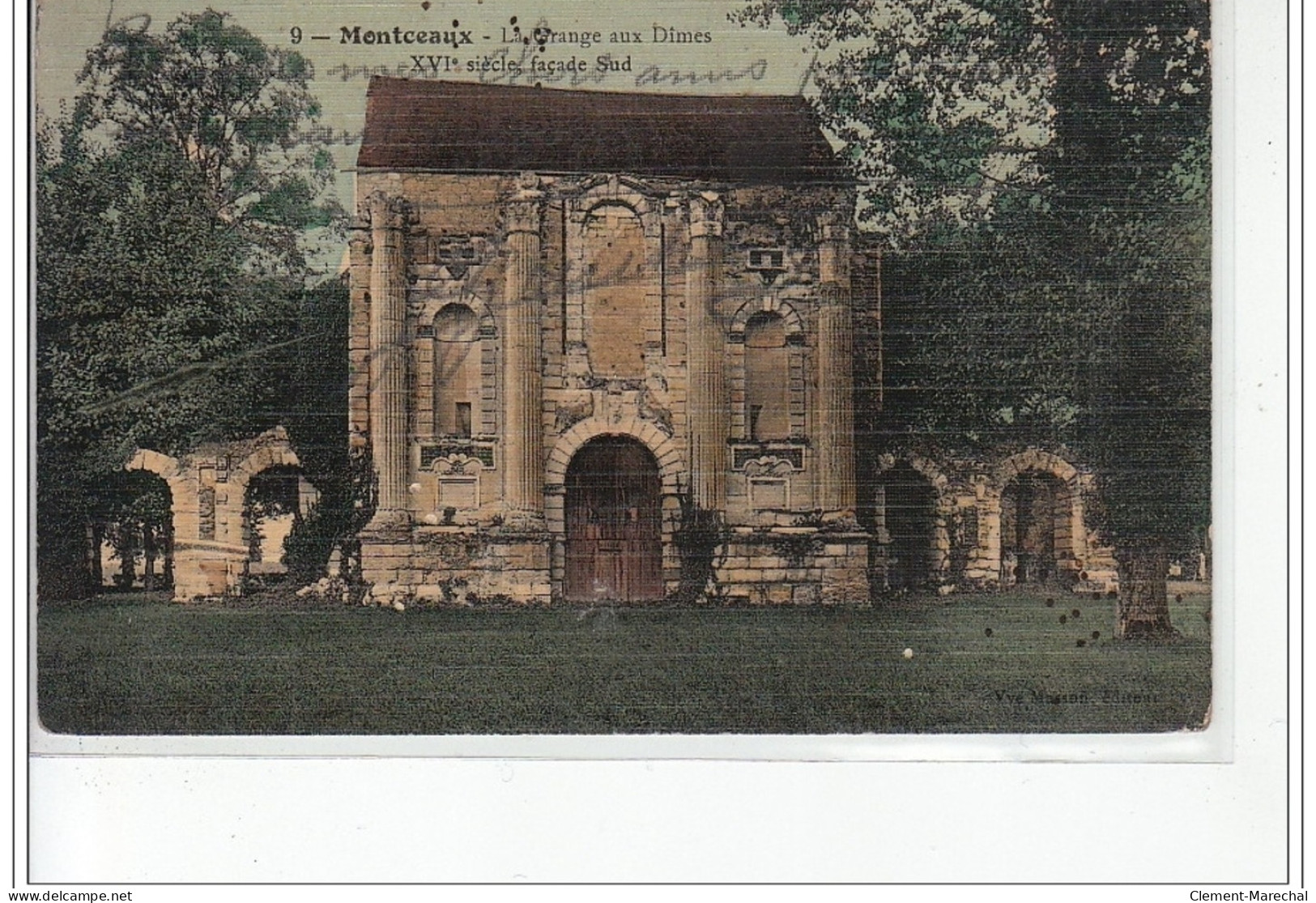 MONTCEAUX - La Grange Aux Dîmes - XVIème Siècle Façade Sud - Très Bon état - Non Classificati