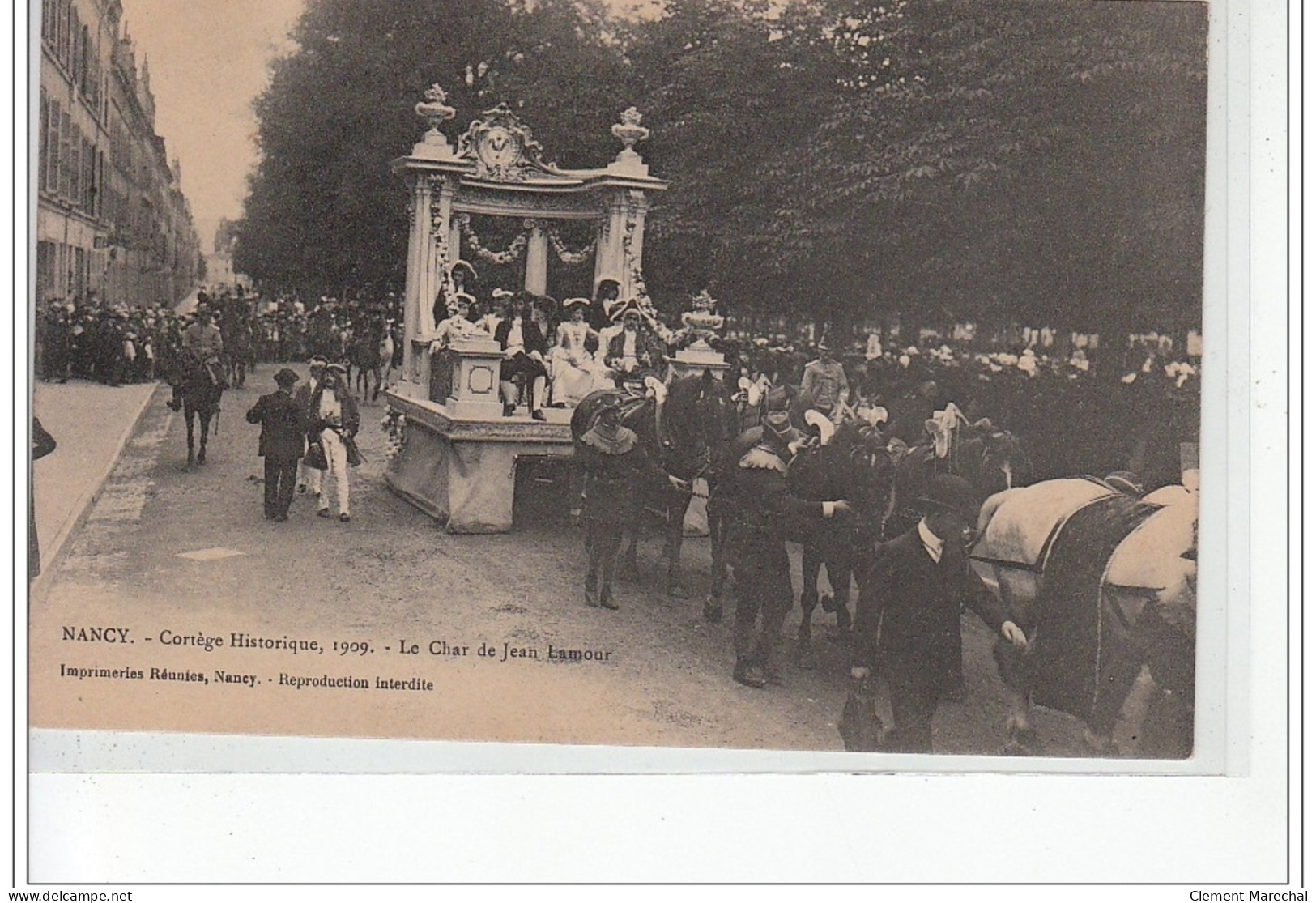 NANCY - Cortège Historique 1909 - Le Char De Jean Lamour - Très Bon état - Nancy