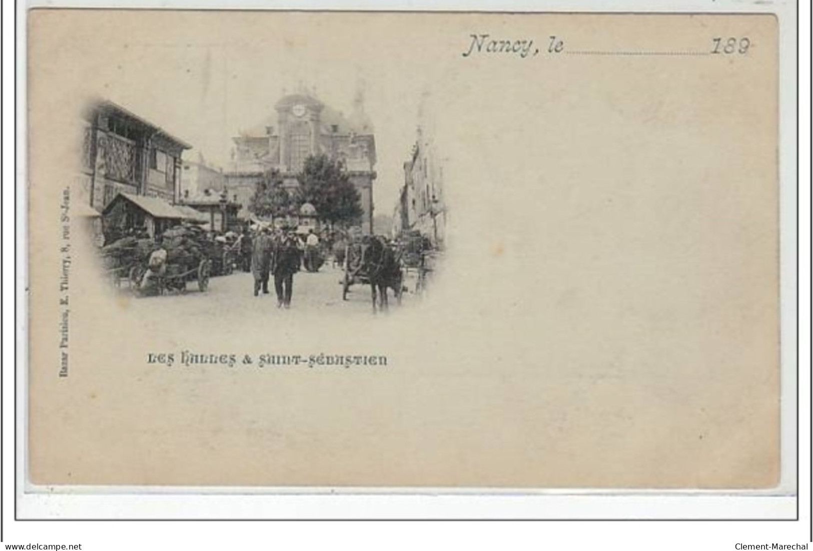 NANCY : Les Halles Et Saint Sébastien - Très Bon état - Nancy