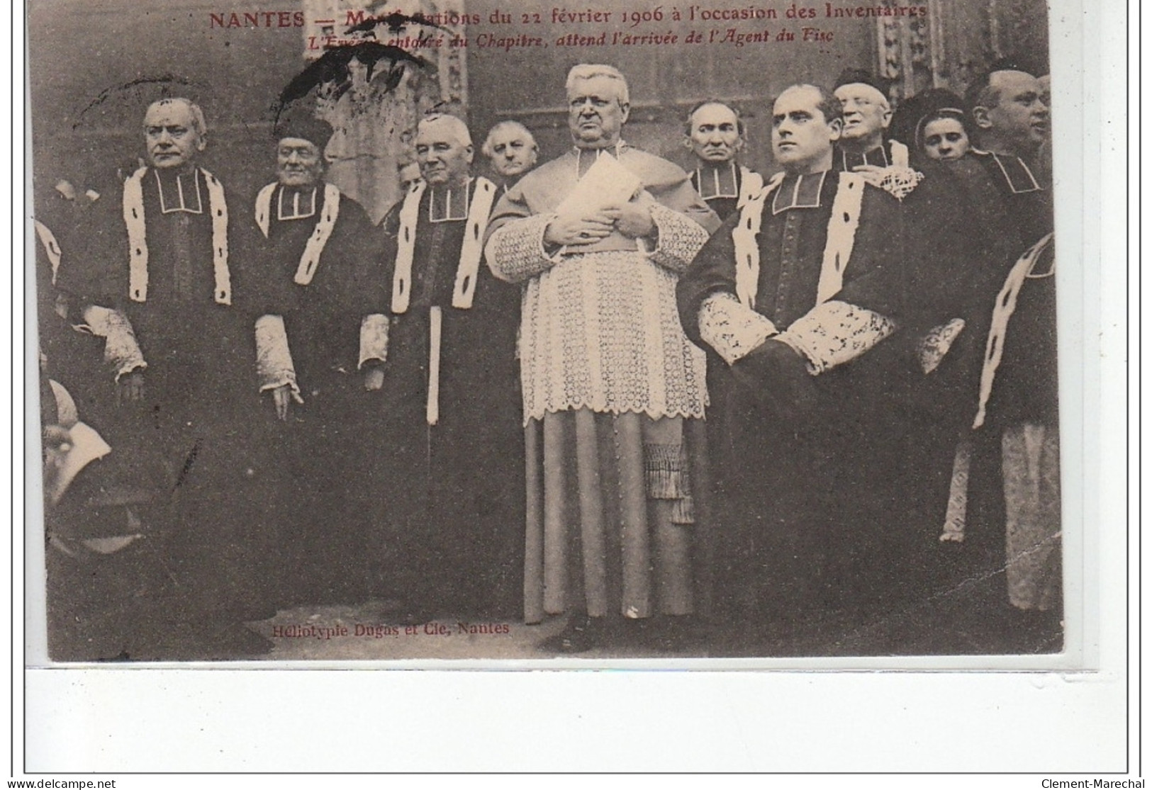 NANTES - 22 Février 1906 - Inventaires -l'Evêque Entouré Du Chapitre Attend L'arrivée De L'agent Du Fisc - Très Bon état - Nantes