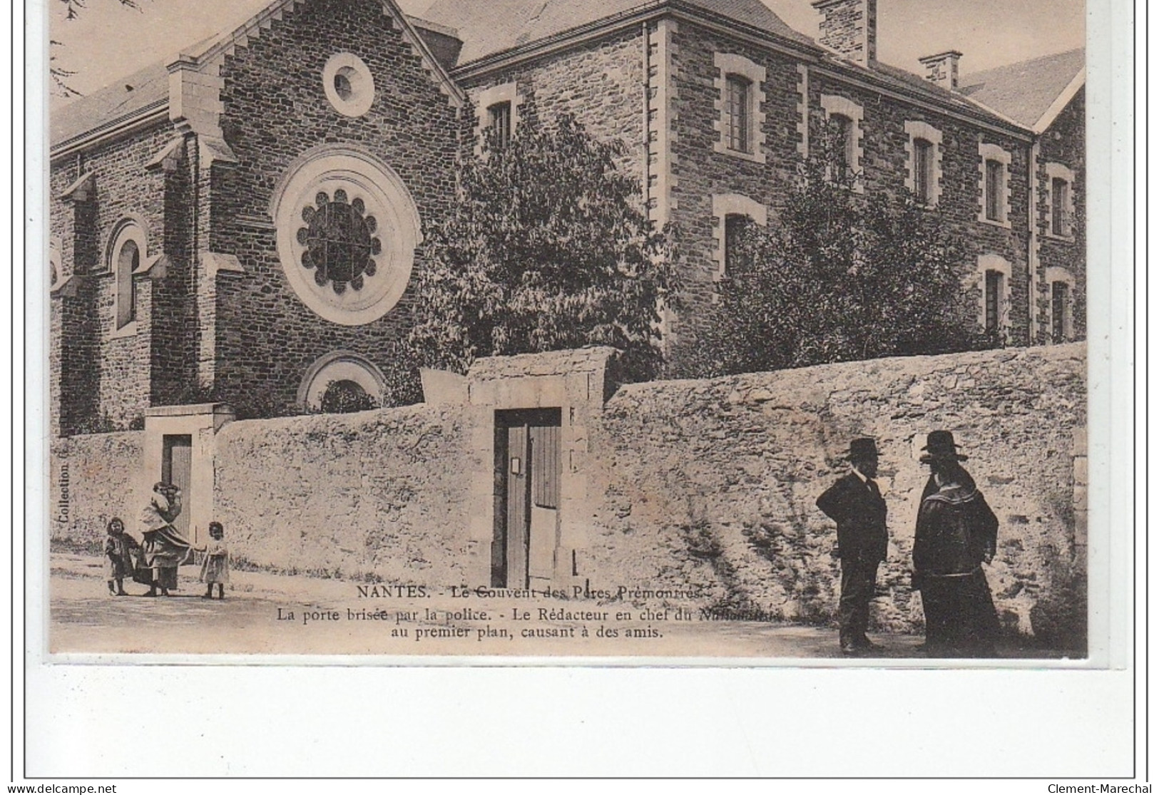 NANTES - Le Couvent Des Pères Prémontrés - La Porte Brisée Par La Police - Rédacteur Du Nationaliste - Très Bon état - Nantes