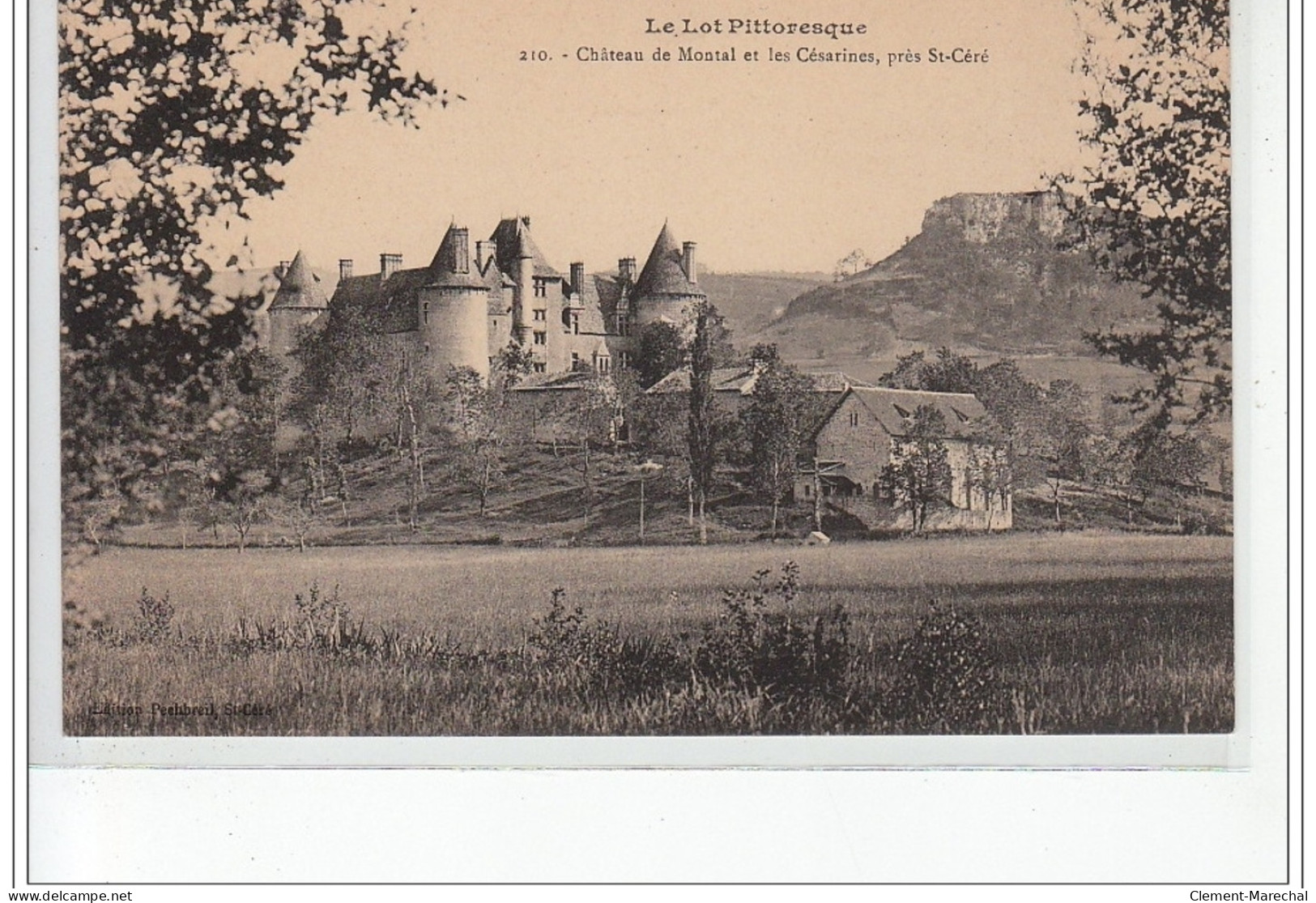 Le Château De Montal Et Les Césarines, Près SAINT CERE - Très Bon état - Autres & Non Classés