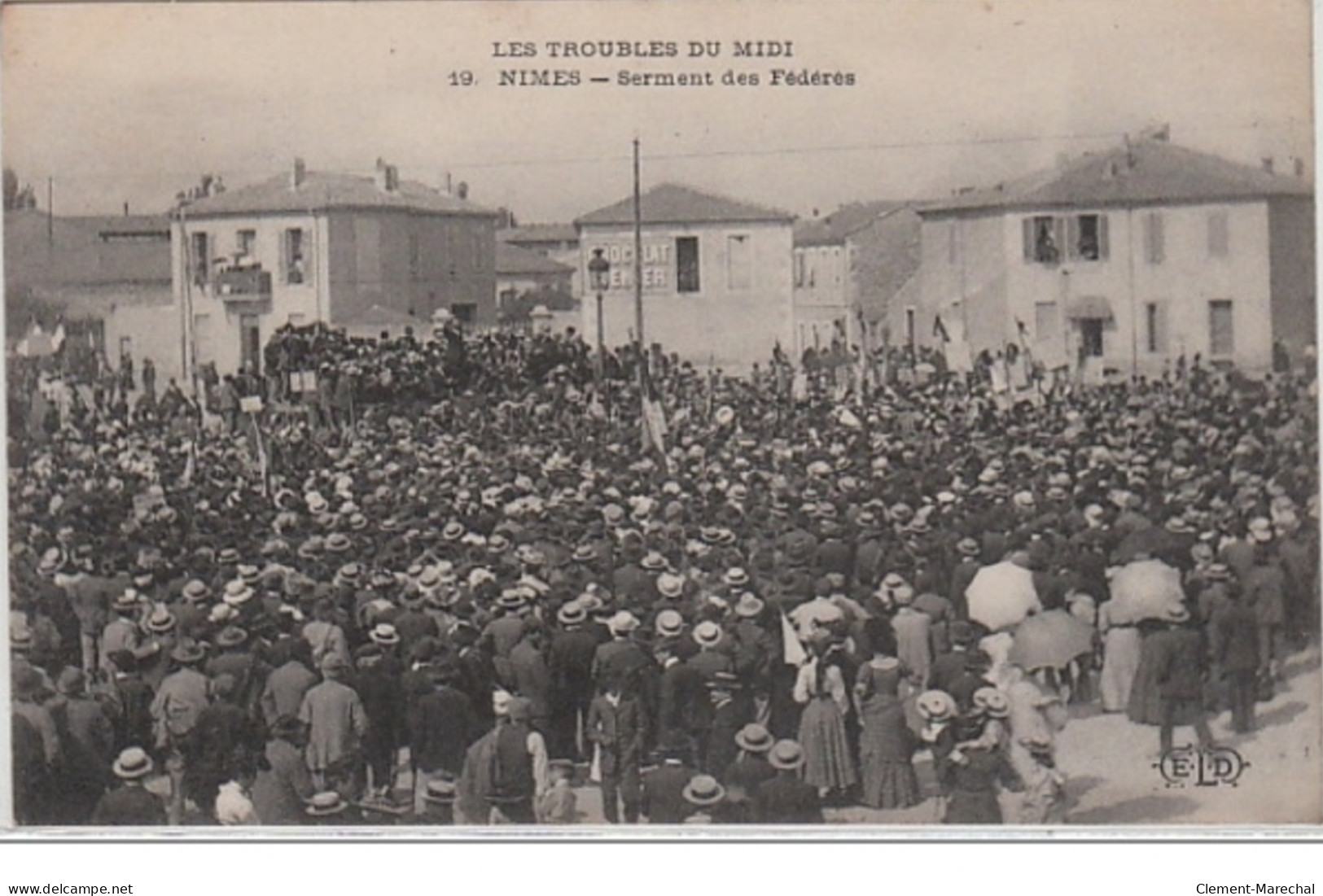 Les Troubles Du Midi : NIMES - Le Serment Des Fédérés - Très Bon état - Other & Unclassified