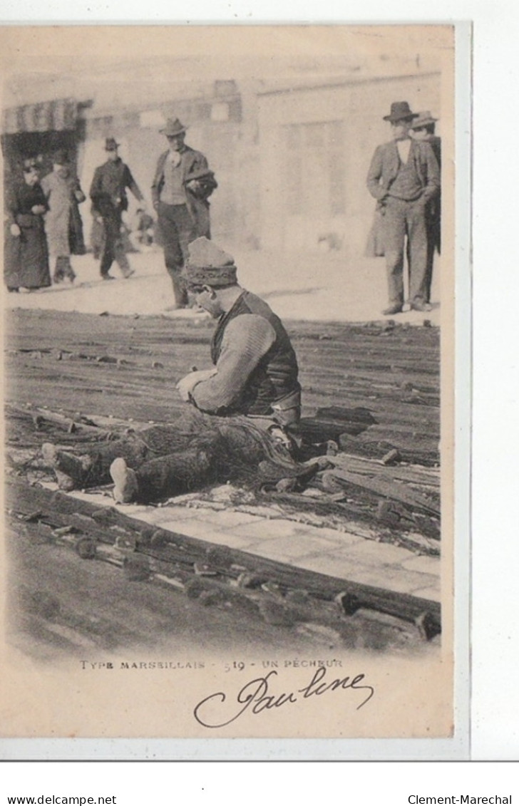 MARSEILLE - Type Marseillais - Un Pêcheur - Très Bon état - Old Professions