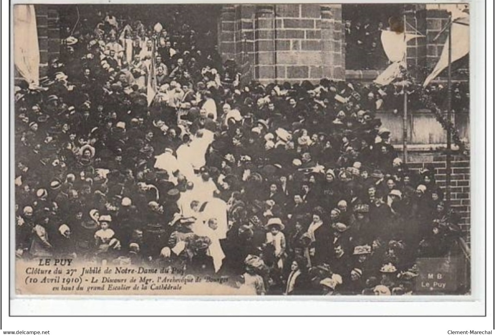 LE PUY : Clôture Du 27° Jubilé De Notre Dame Du Puy - 10 Avril 1910 - Très Bon état - Le Puy En Velay