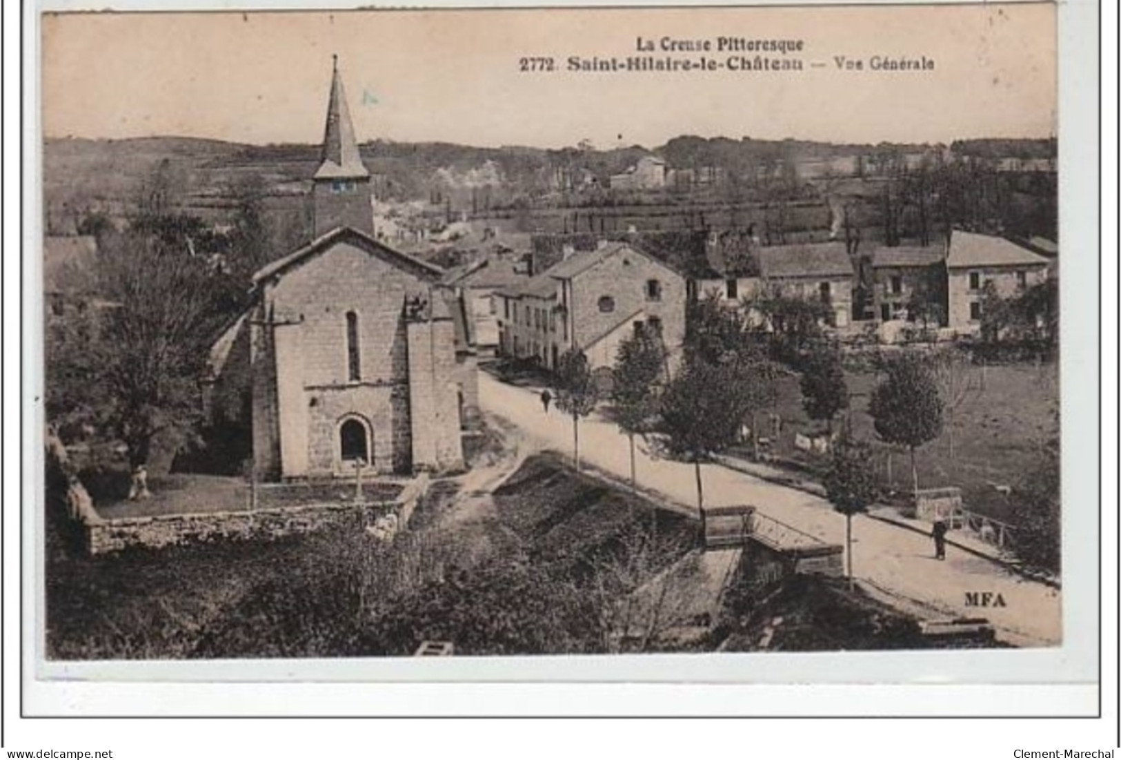 LA CREUSE PITTORESQUE : SAINT HILAIRE LE CHATEAU : Vue Générale  - Très Bon état - Autres & Non Classés