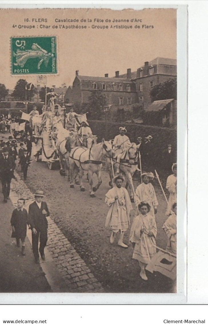 FLERS - Cavalcade De La Fête De Jeanne D'Arc - Char De L'Apothéose - Groupe Artistique De Flers - Très Bon état - Flers