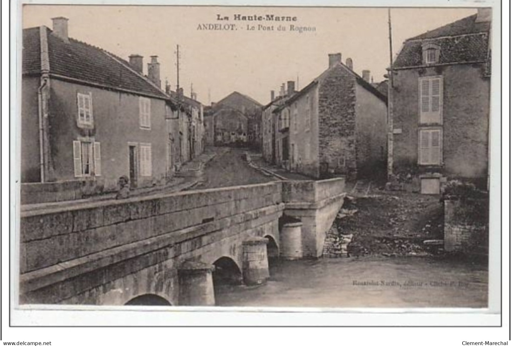 LA HAUTE MARNE : ANDELOT : Le Pont Du Rognon - Très Bon état - Andelot Blancheville