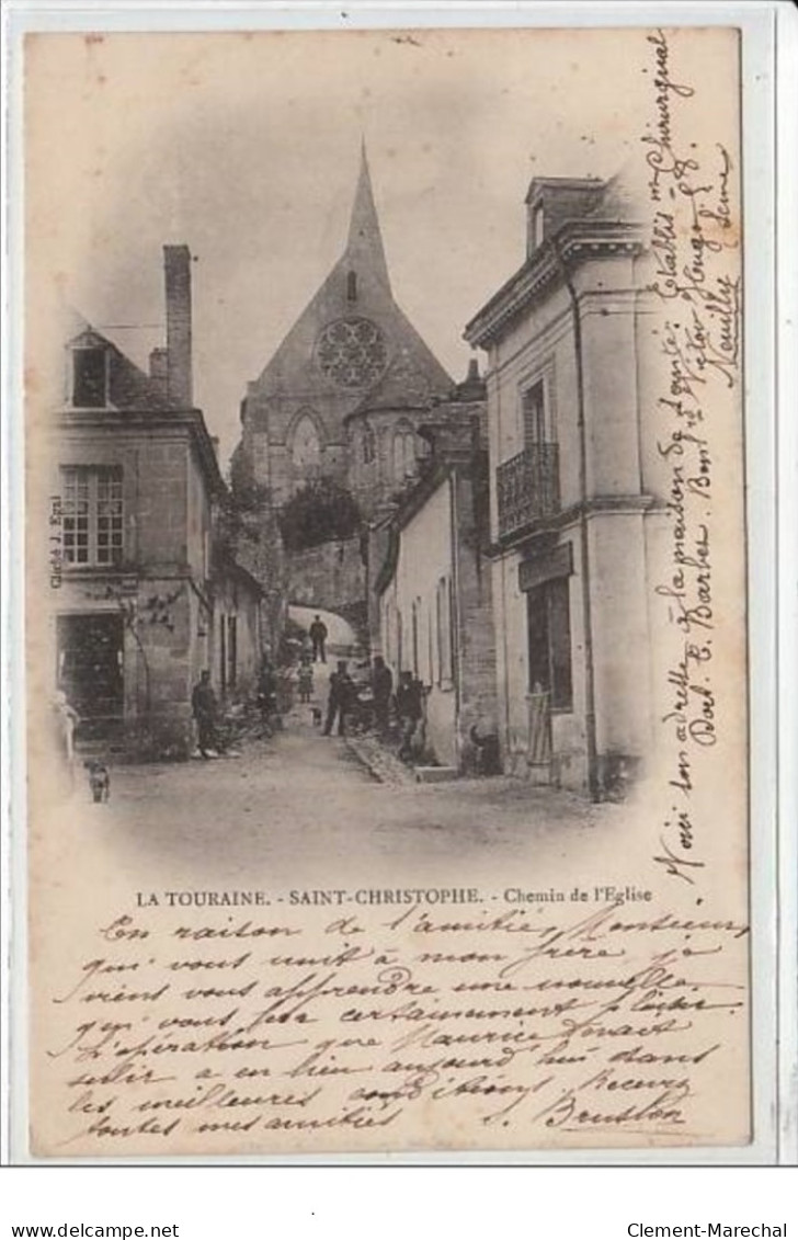 LA TOURAINE : SAINT CHRISTOPHE : Chemin De L'église - Très Bon état - Tours