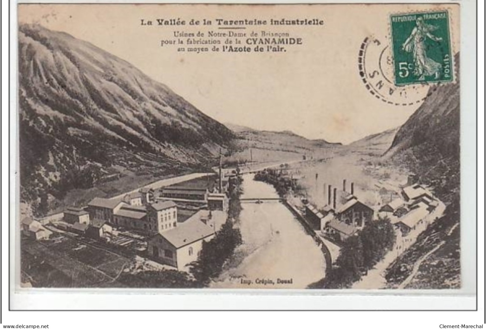 LA VALLEE DE LA TARENTAISE INDUSTRIELLE : Usines De Notre Dame De Briancon - Très Bon état - Otros & Sin Clasificación