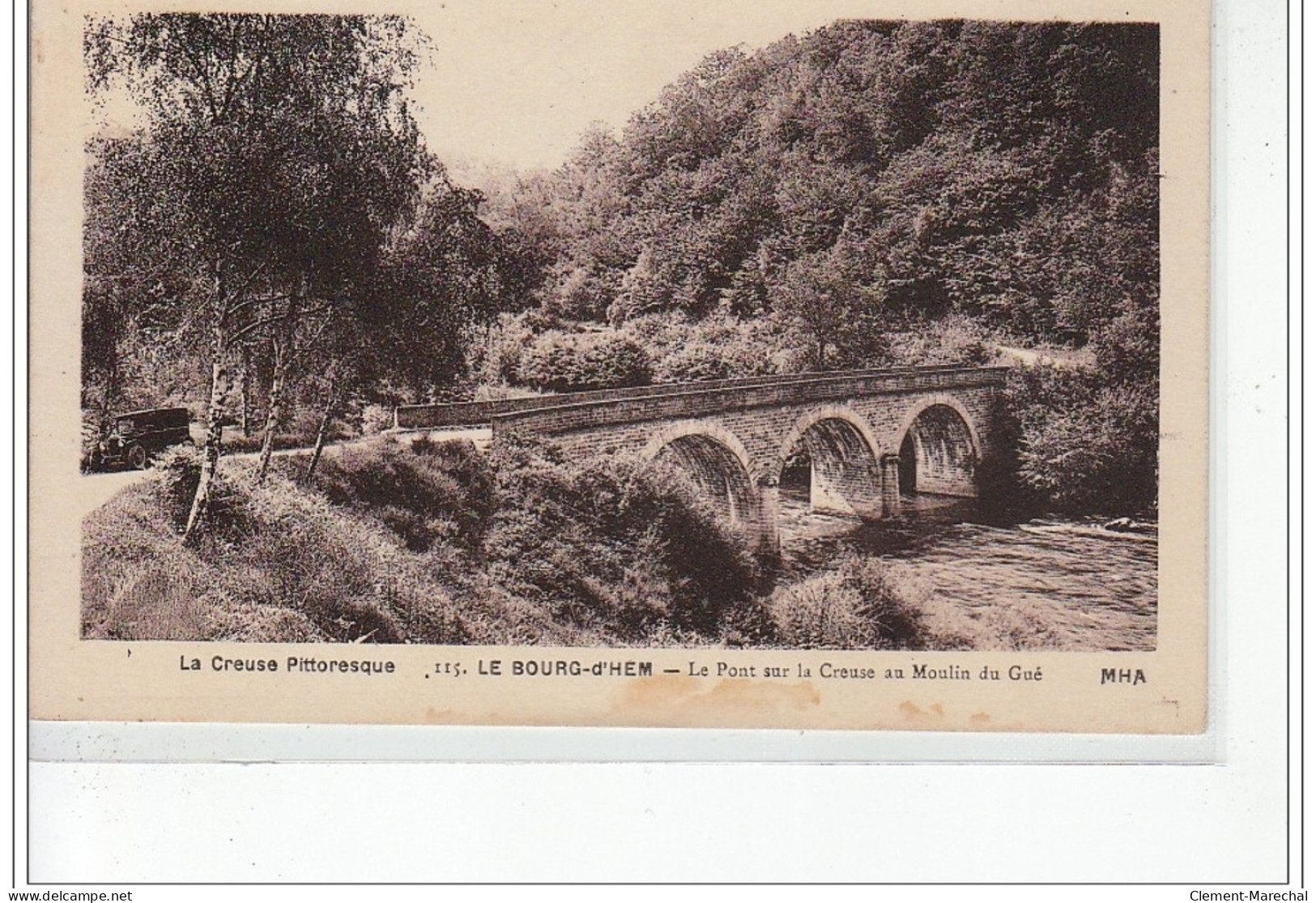 LE BOURG D'HEM - Le Pont Sur La Creuse Et Le Moulin Du Gué - Très Bon état - Other & Unclassified