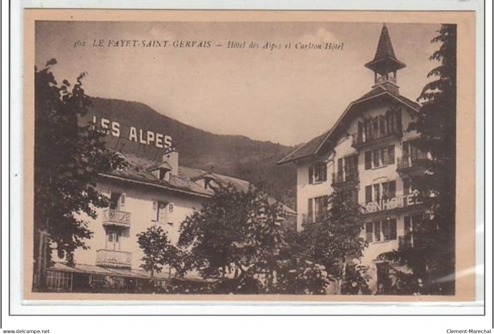 LE FAYET SAINT GERVAIS LES BAINS : Hôtel Des Alpes Et Carlton Hôtel - Très Bon état - Saint-Gervais-les-Bains
