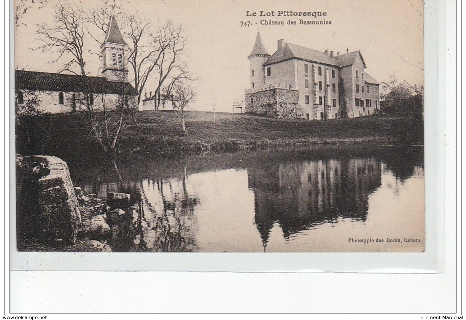 LE LOT PITTORESQUE - Château Des Bessonnies - Très Bon état - Sonstige & Ohne Zuordnung