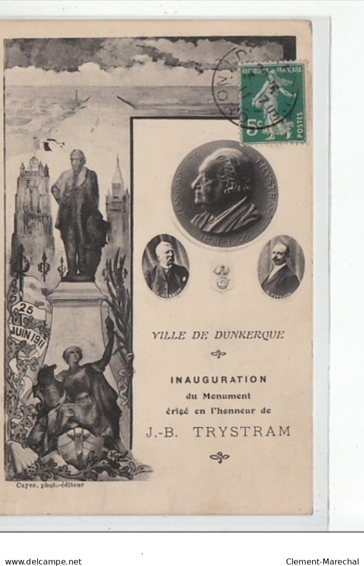 DUNKERQUE  - Inauguration Du Monument érigé En L'honneur De J.B. Trystram - Très Bon état - Dunkerque