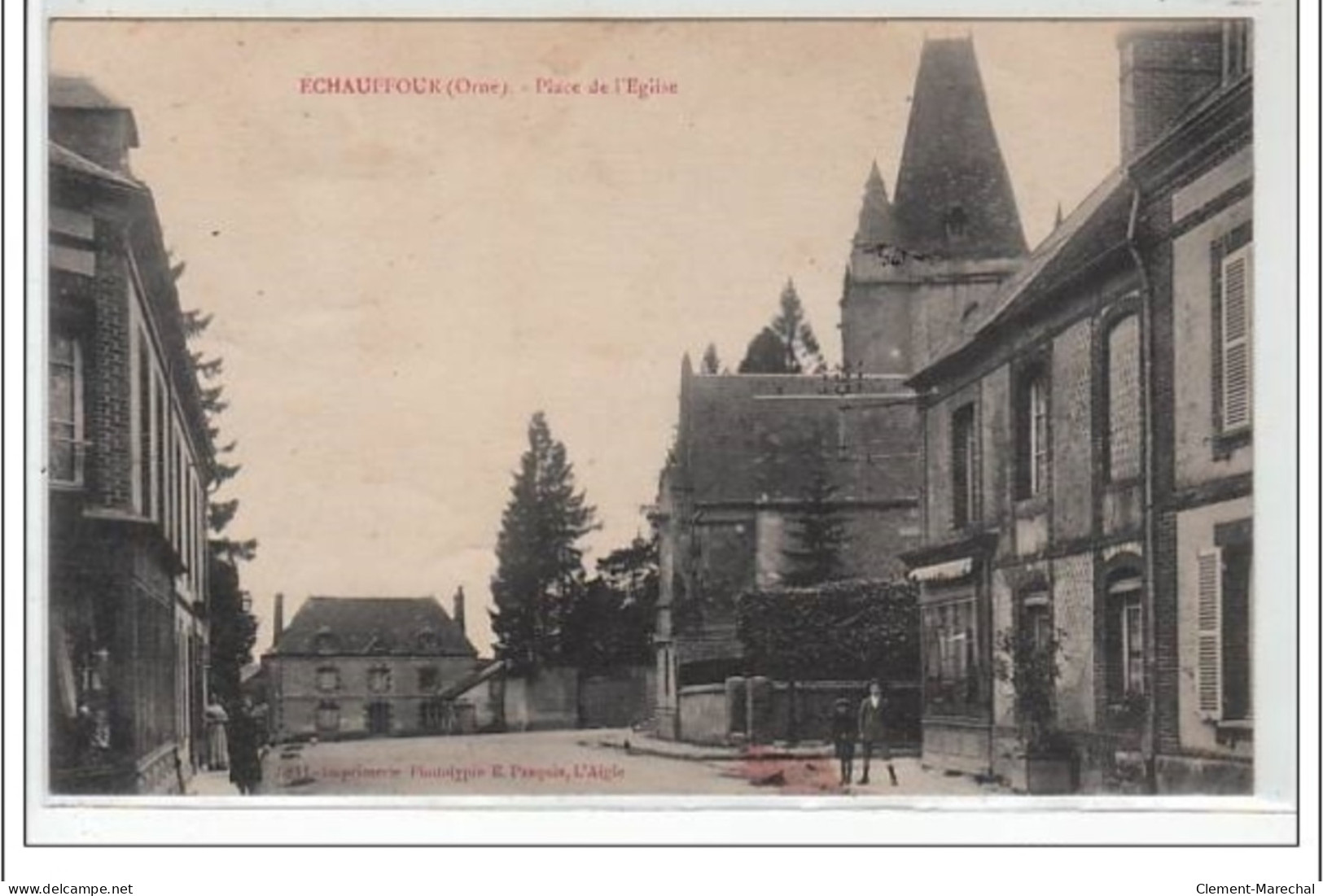 ECHAUFFOUR : Place De L'église - Très Bon état - Autres & Non Classés