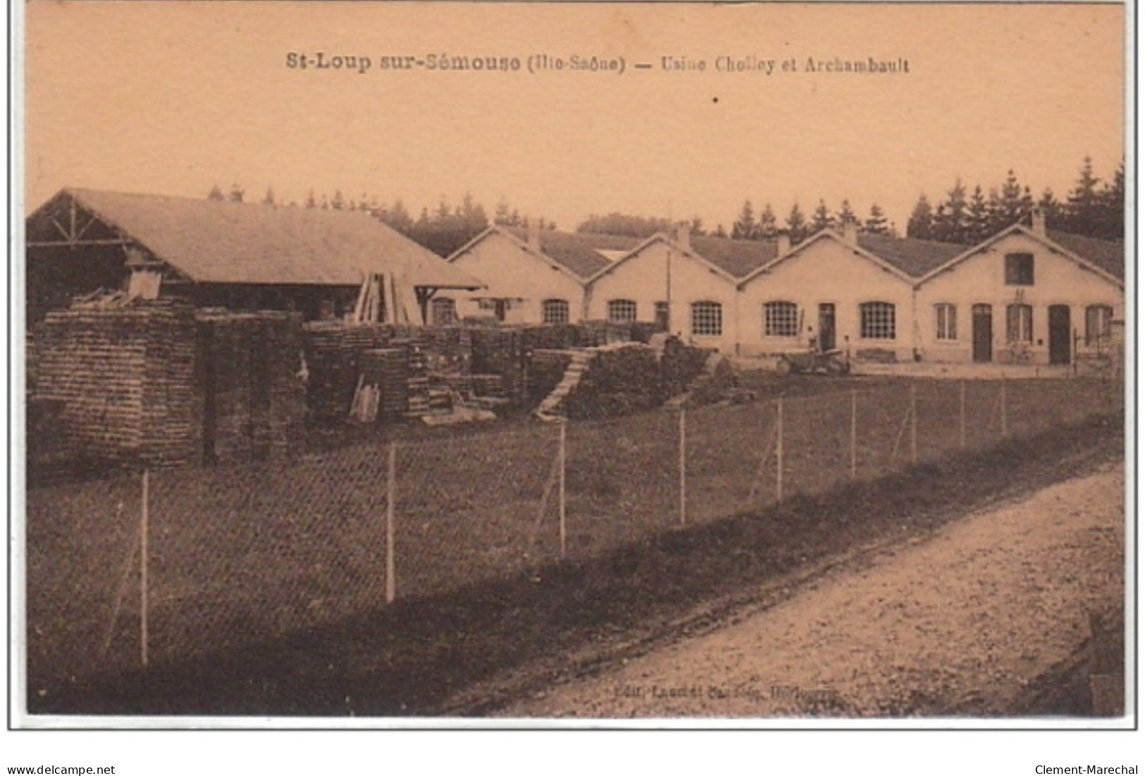 HAUTE SAONE : SAINT LOUP SUR SEMOUSE - Usine Cholley Et Archambault - Très Bon état - Otros & Sin Clasificación