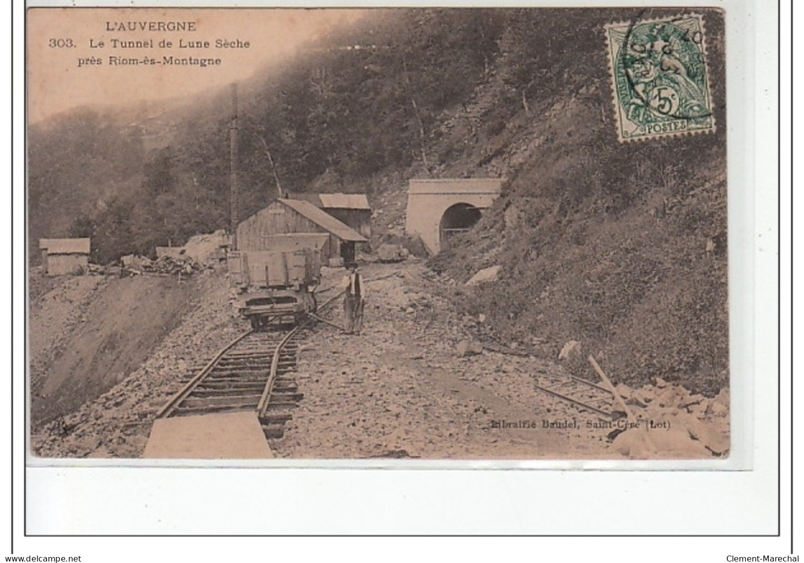 L'AUVERGNE - Le Tunnel De Lune Sèche Près RIOM ES MONTAGNE - Très Bon état - Otros & Sin Clasificación