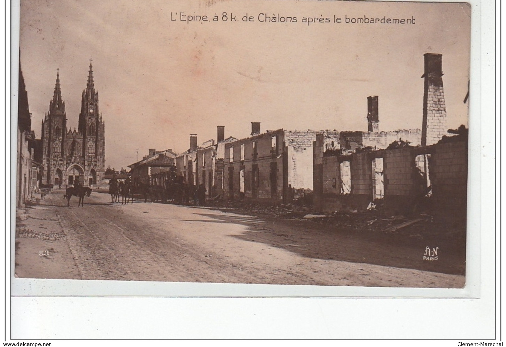 L'EPINE à 8km De CHALONS Après Le Bombardement - Très Bon état - L'Epine