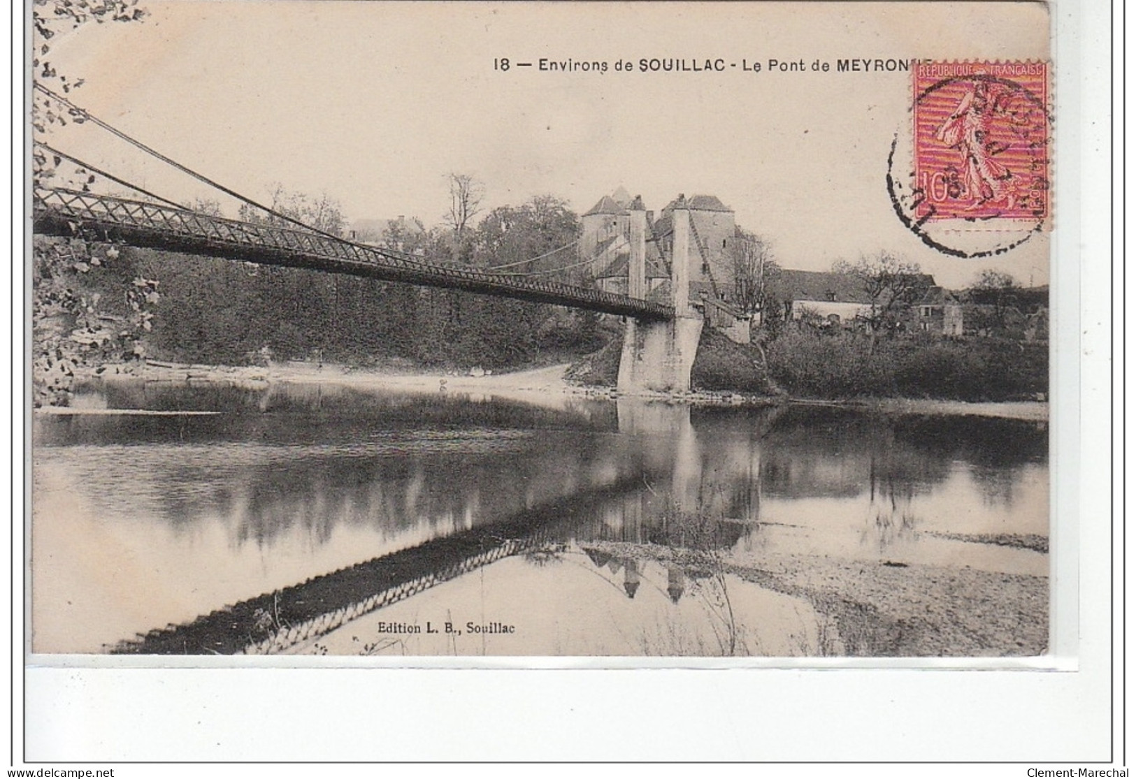 Environs De SOUILLAC - Le Pont De Meyronie - Très Bon état - Sonstige & Ohne Zuordnung