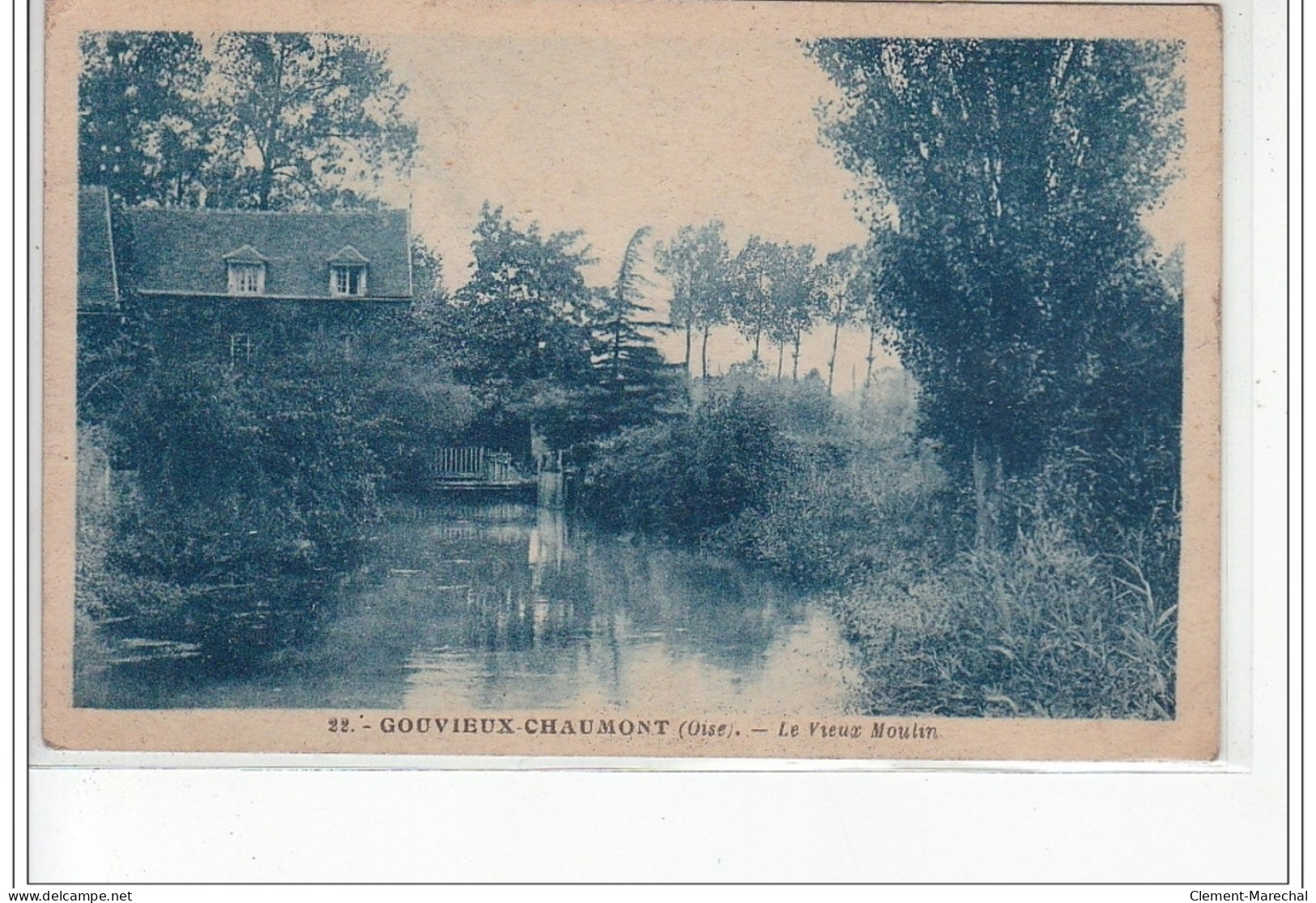 GOUVIEUX CHAUMONT - Le Vieux Moulin - Très Bon état - Gouvieux