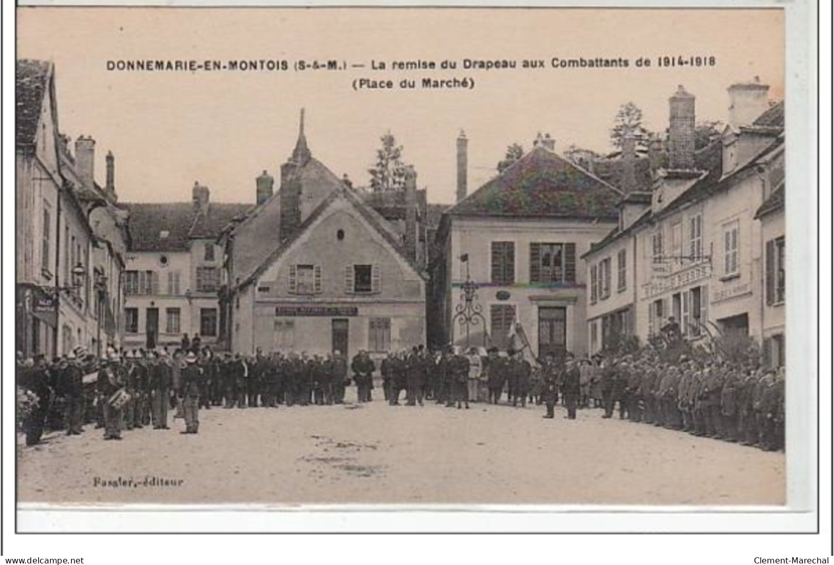 DONNEMARIE EN MONTOIS - La Remise Du Drapeau Aux Combattants De 14-18 (place Du Marché) - Très Bon état - Donnemarie Dontilly