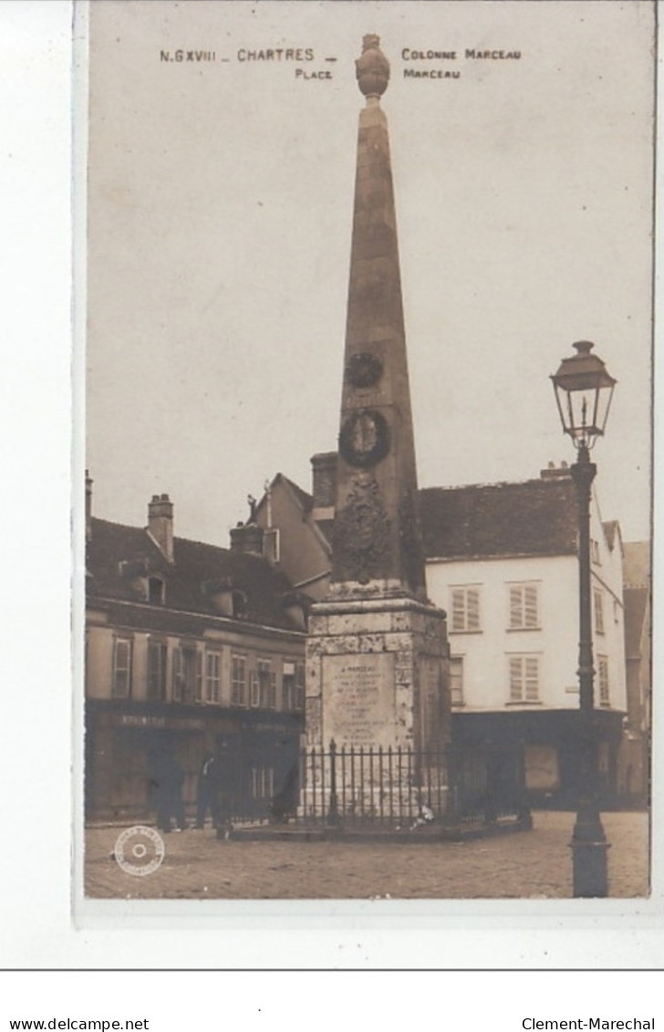 CHARTRES - Colonne Marceau - Place Marceau -  Très Bon état - Chartres