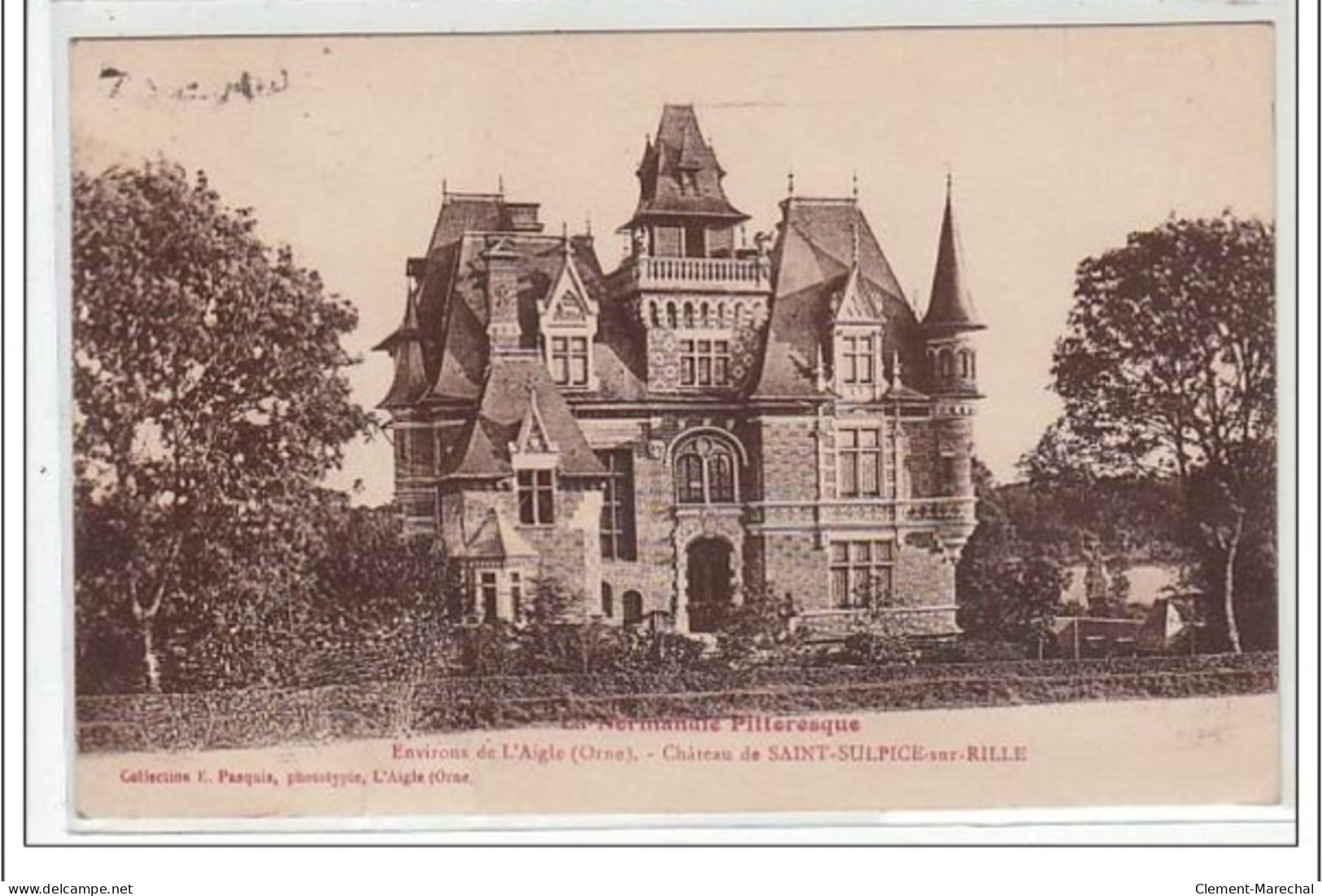 EN NORMANDIE PITTORESQUE : SAINT SULPICE SUR RILLE : Château - Environs De L'Aigle - Très Bon état - Autres & Non Classés