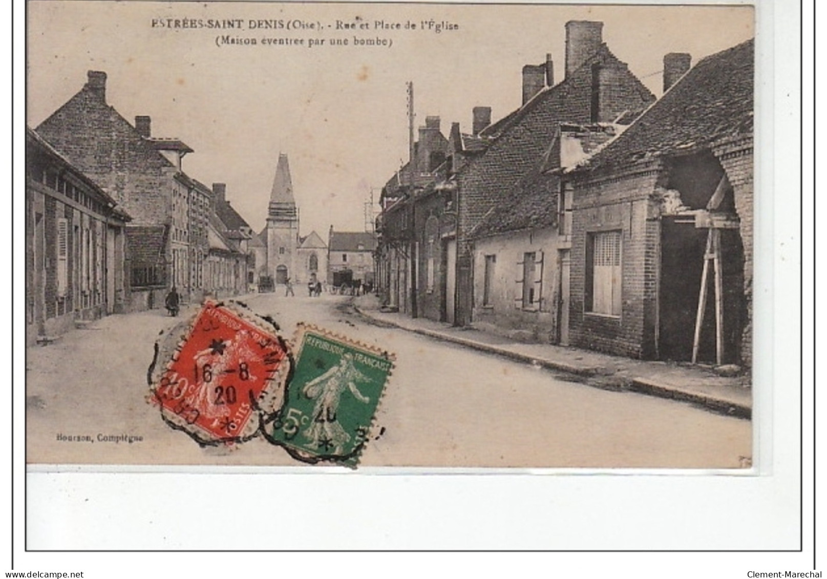 ESTREES-SAINT-DENIS - Rue Et Place De L'Eglise (maison éventrée Par Les Bombes) - Très Bon état - Andere & Zonder Classificatie