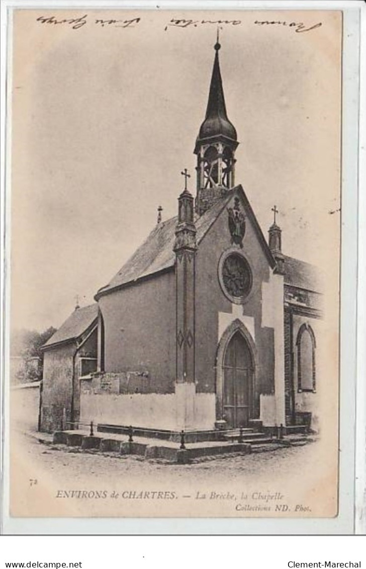 Environs De Chartres : La Brèche, La Chapelle - Très Bon état - Otros & Sin Clasificación