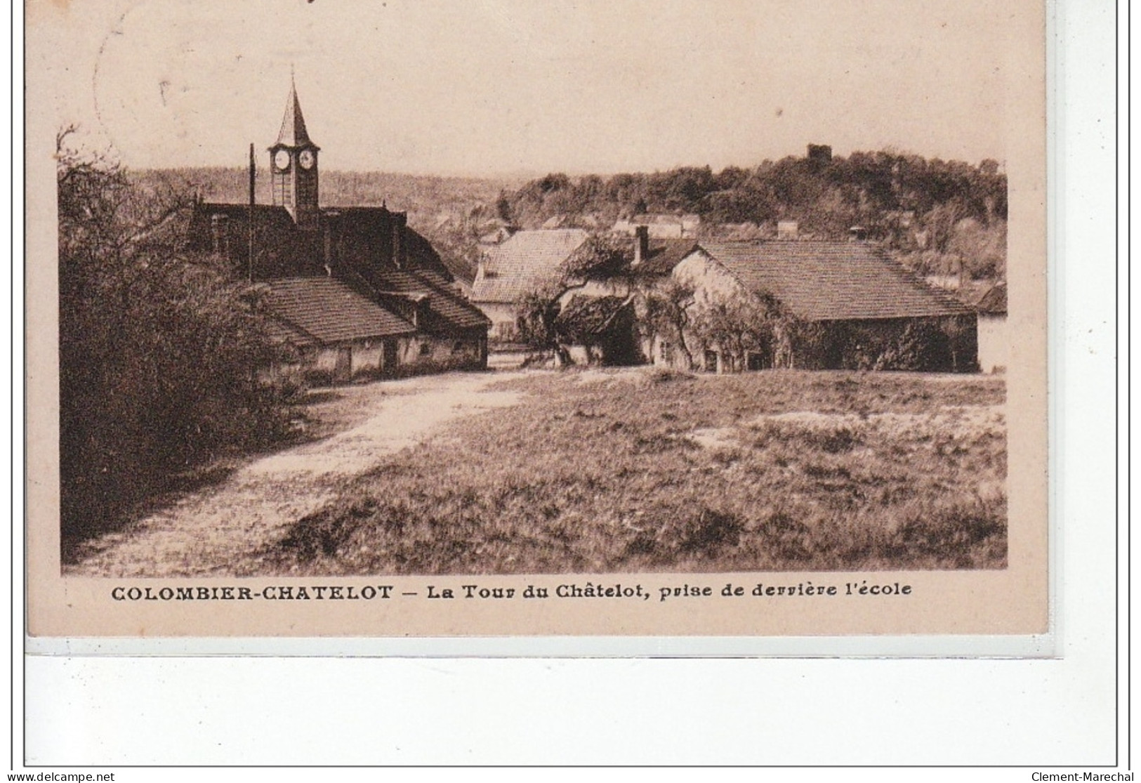 COLOMBIER-CHATELOT - La Tour Du Châtelot, Prise De Derrière L'école - Très Bon état - Other & Unclassified