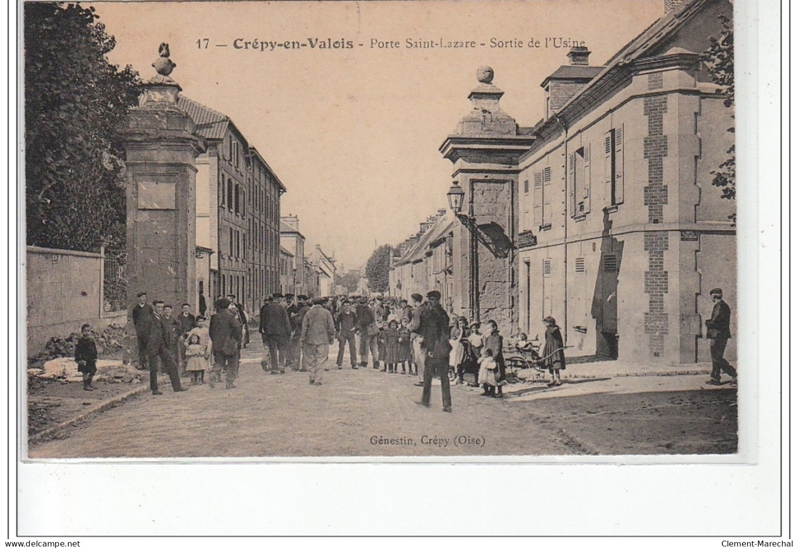 CREPY EN VALOIS - Porte Saint Lazare - Sortie De L'Usine - Très Bon état - Crepy En Valois