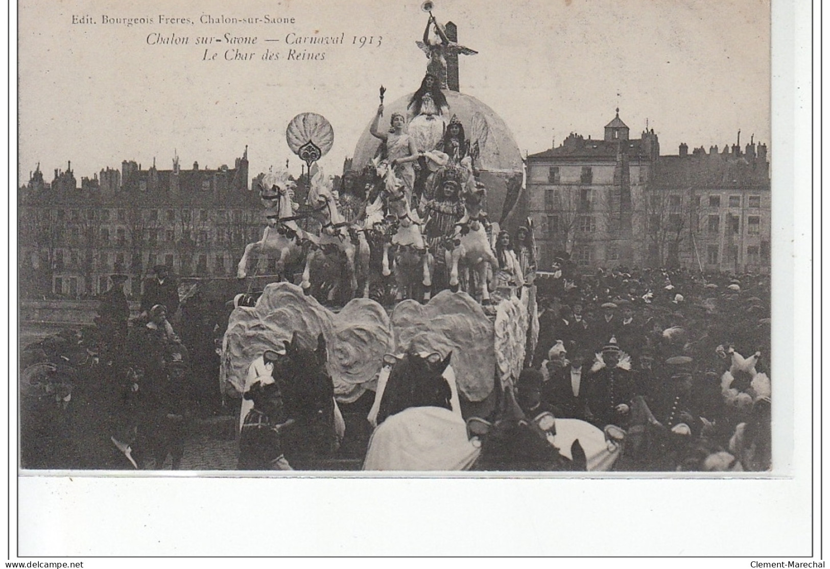 Chalon-sur-Saône - Carnaval 1913 - Le Char Des Reines - Très Bon état - Chalon Sur Saone