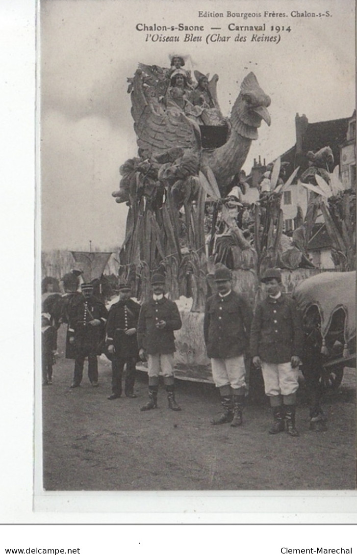 Chalon-sur-Saône - Carnaval 1914 - L'Oiseau Bleu (Char Des Reines) - Très Bon état - Chalon Sur Saone