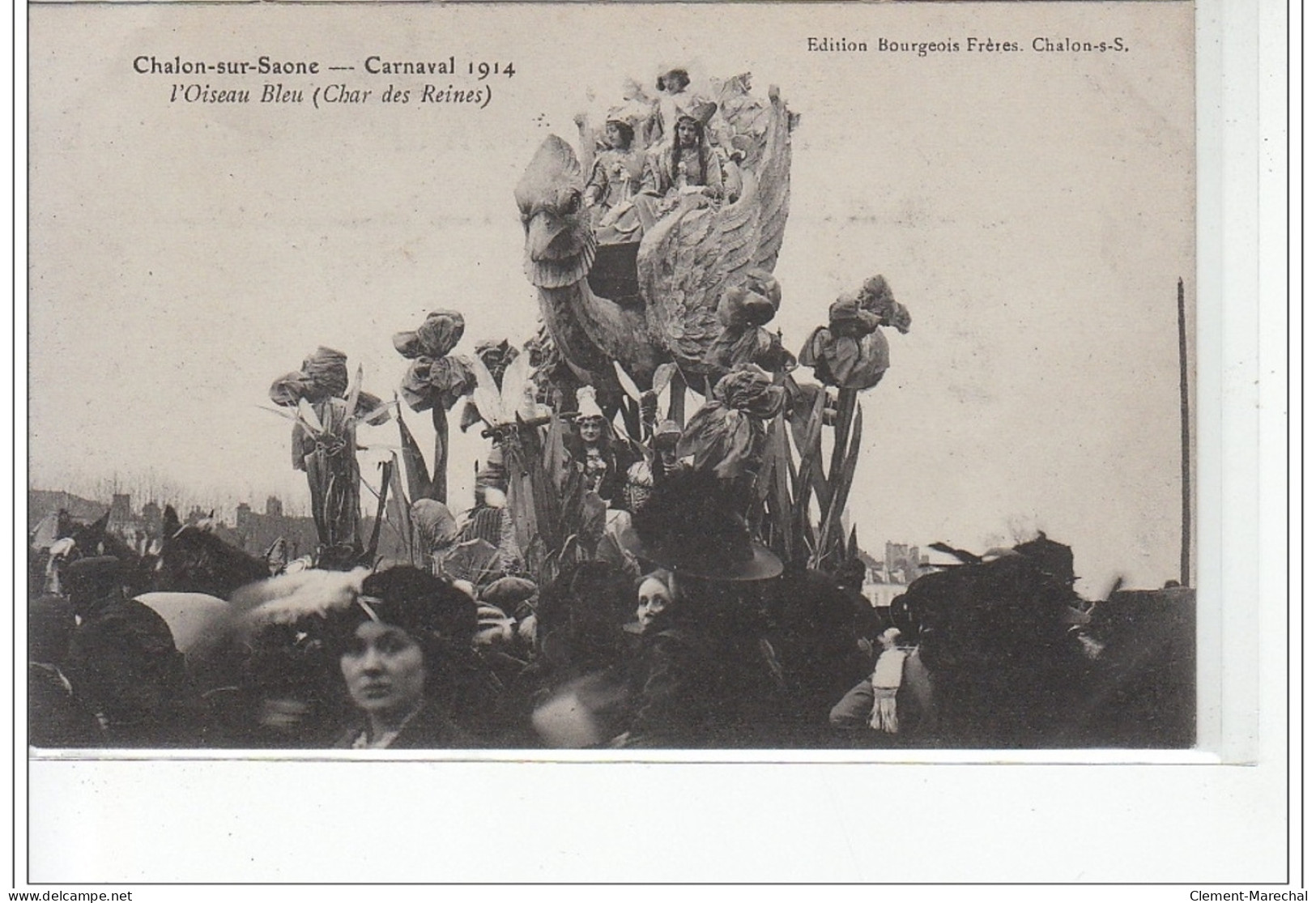 Chalon-sur-Saône - Carnaval 1914 - L'Oiseau Bleu (Char Des Reines) - Très Bon état - Chalon Sur Saone