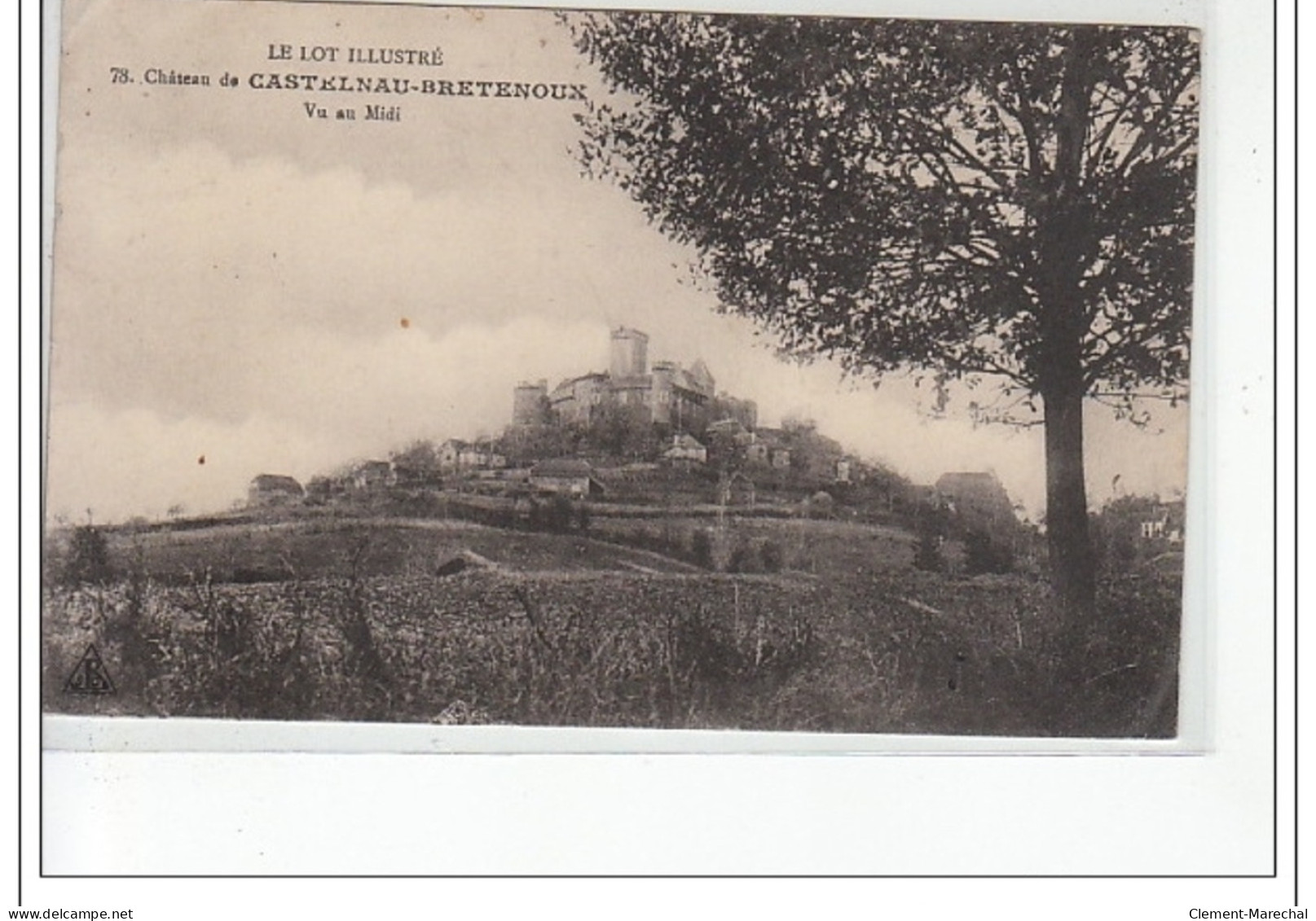 Château De CASTELNAU-BRETENOUX - Vu Au Midi  - Très Bon état - Bretenoux