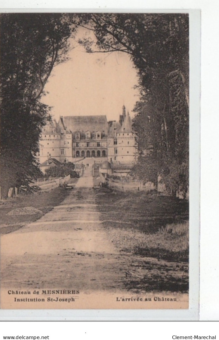 Château De MESNIERES - Institution Saint Joseph - L'arrivée Au Château - Très Bon état - Sonstige & Ohne Zuordnung