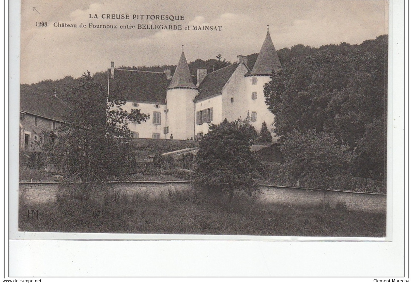 Château De FOURNOUX Entre BELLEGARDE Et MAINSAT - état - Autres & Non Classés