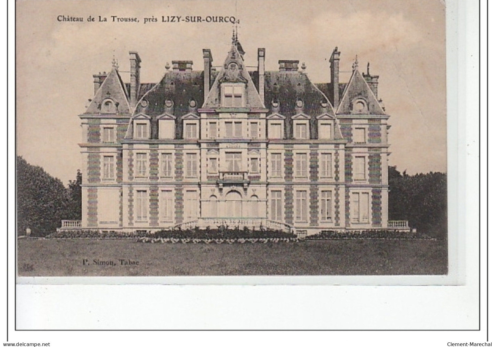 Château De La Trousse, Près LIZY SUR OURCQ - Le Moulin - Très Bon état - Other & Unclassified