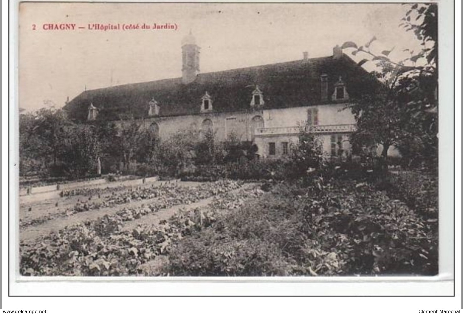 CHAGNY : L'hôpital (côté Jardin) - Très Bon état - Chagny