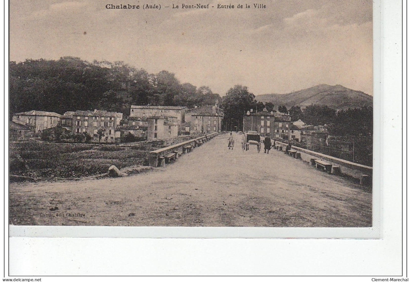 CHALABRE - Le Pont Neuf - Entrée De La Ville - Très Bon état - Autres & Non Classés