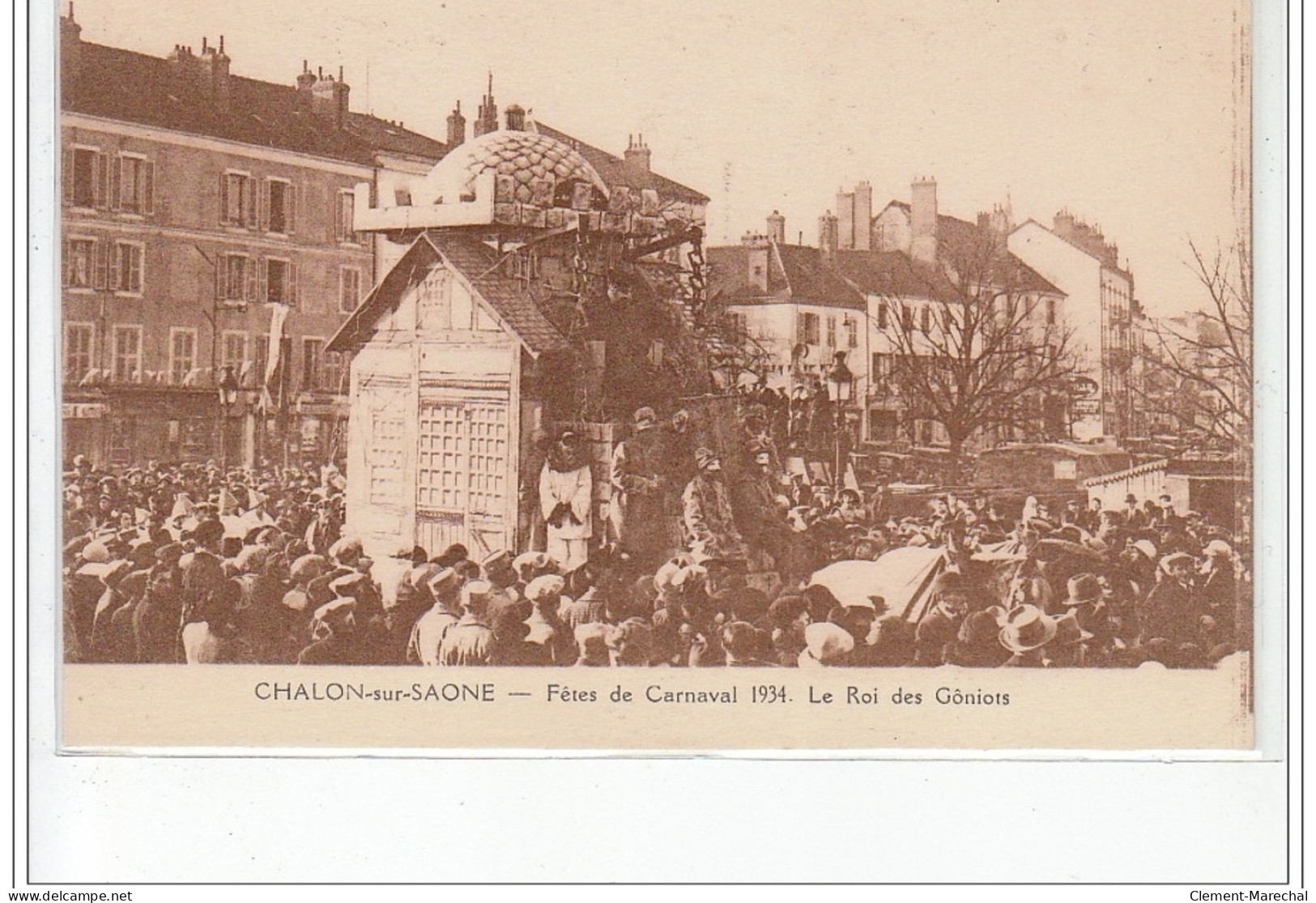 CHALON SUR SAONE - Fêtes De Carnaval 1934 - Le Roi Des Gôniots - Très Bon état - Chalon Sur Saone