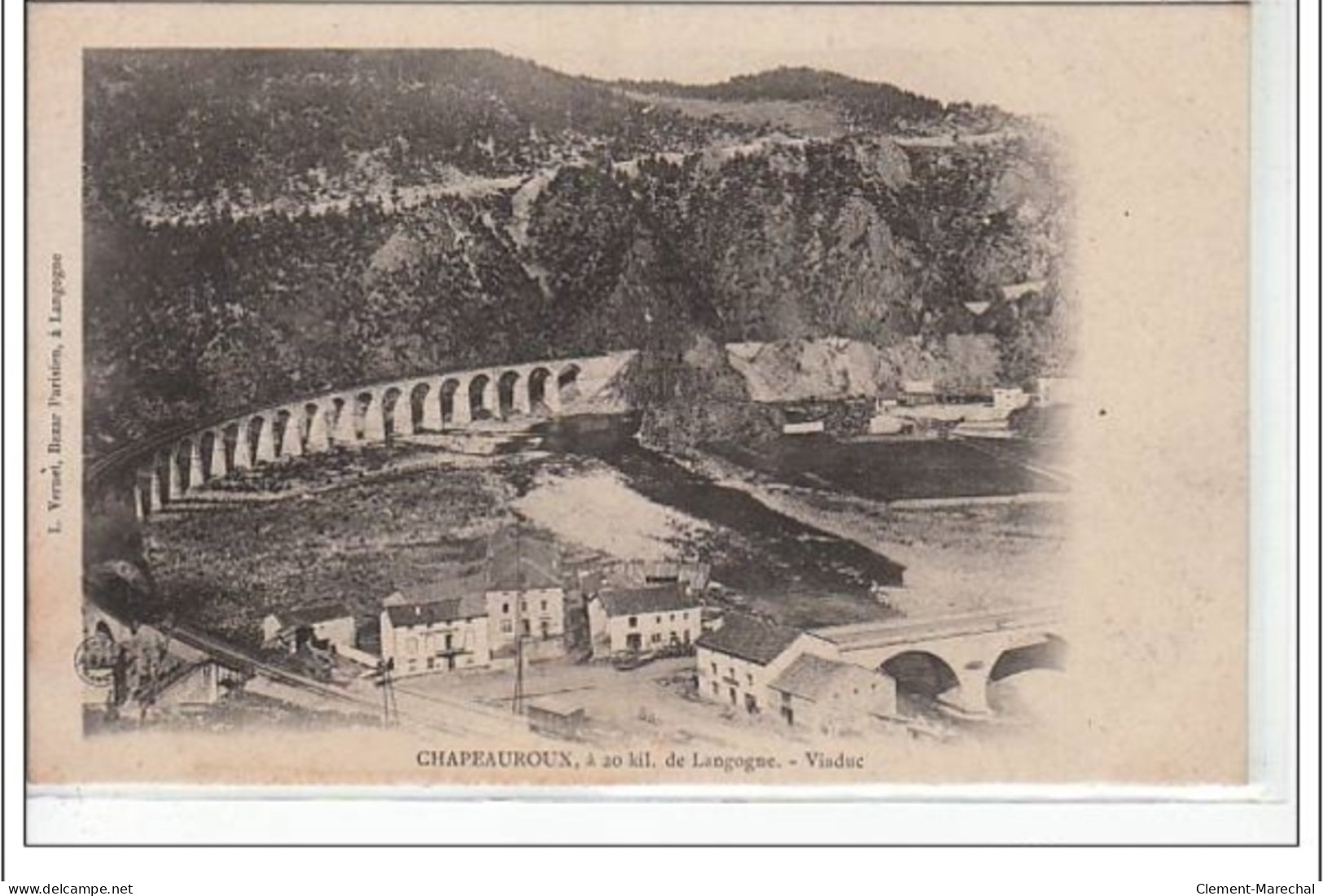 CHAPEAUROUX - à 20 Km De LANGOGNE - Viaduc - Très Bon état - Sonstige & Ohne Zuordnung