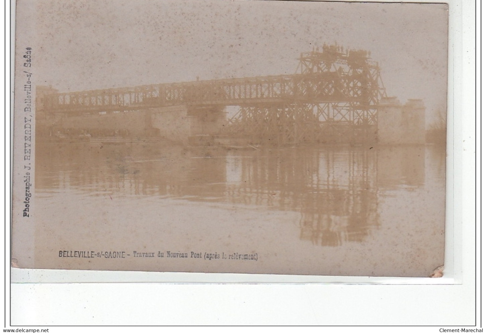 BELLEVILLE SUR SAONE - CARTE PHOTO - Travaux Du Nouveau Pont (après Le Relèvement) - Très Bon état - Belleville Sur Saone