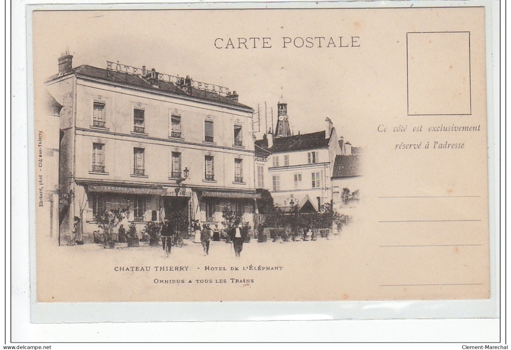 CHATEAU THIERRY - Hôtel De L'Eléphant - Omnibus à Tous Les Trains - Très Bon état - Chateau Thierry