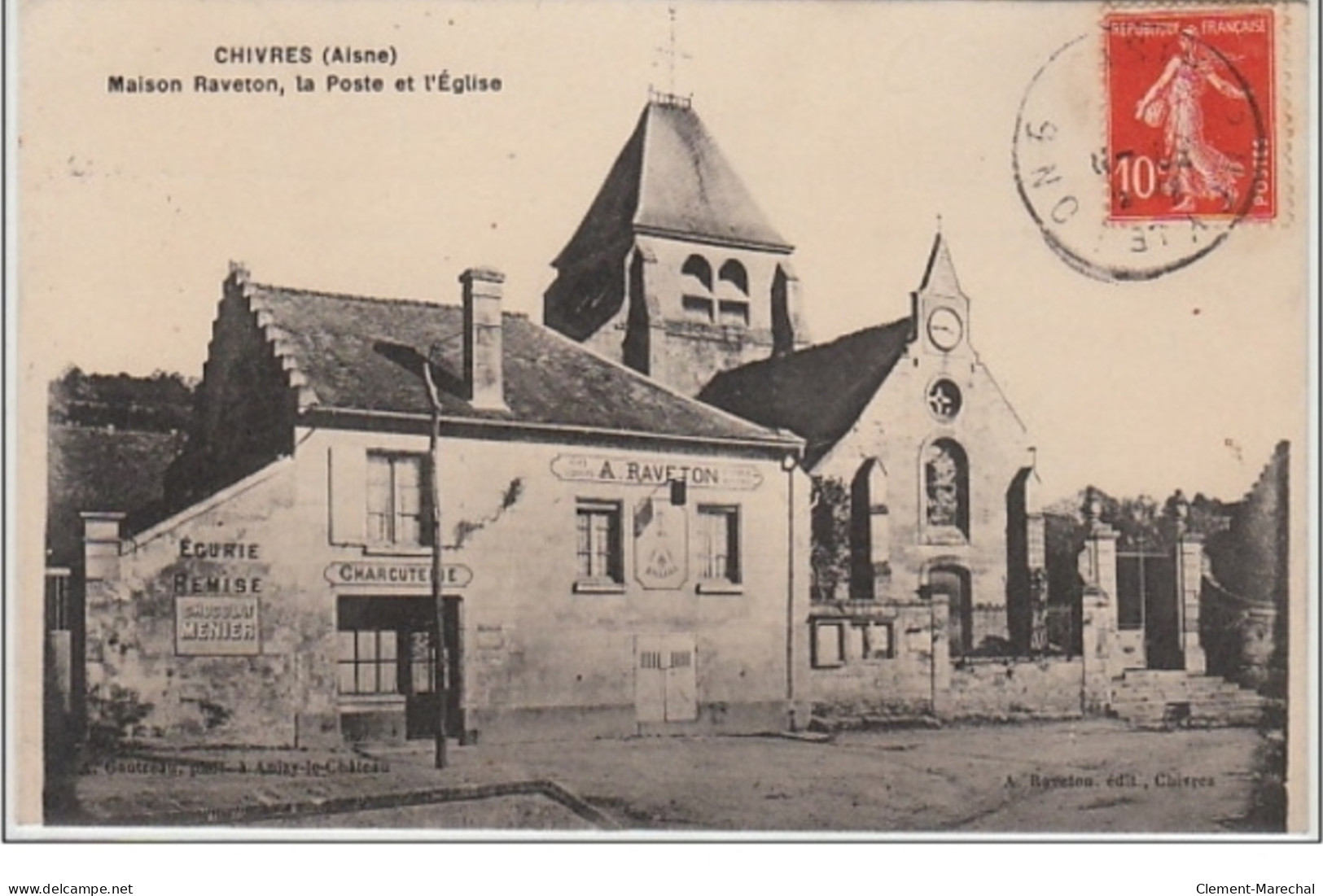 CHIVRES : La Maison RAVETON, La Poste Et L'église - Très Bon état - Other & Unclassified