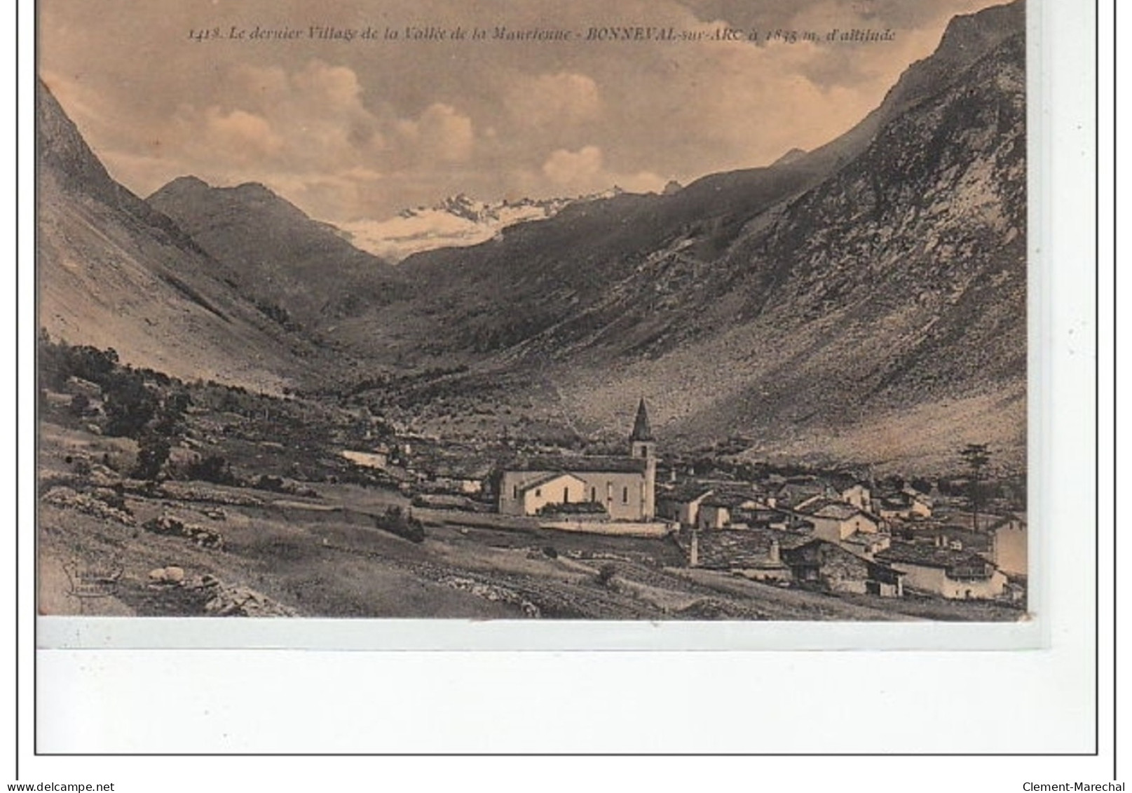 BONNEVAL SUR ARC - Le Dernier Village De La Vallée De La Maurienne  - Très Bon état - Bonneval Sur Arc