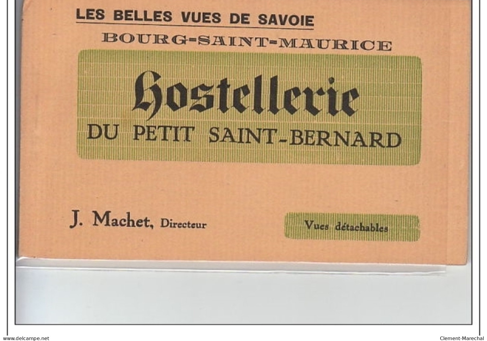 BOURG SAINT MAURICE - Hostellerie Du Petit Saint Bernard - Les Belles Vues De Savoie - Carnet - Très Bon état - Bourg Saint Maurice